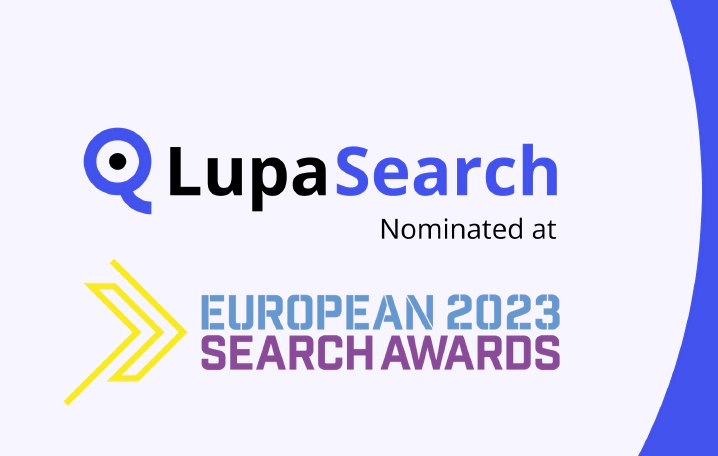 LupaSearch was nominated as the Best Search Software Tool in European Search Awards